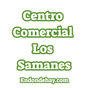 Centro Comercial Los Samanes