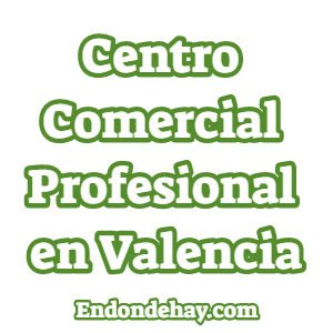 Centro Comercial Profesional en Valencia