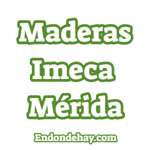 Maderas Imeca Mérida