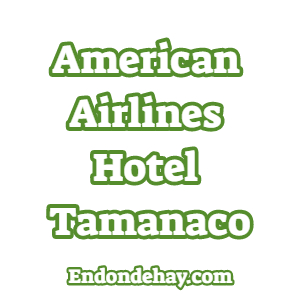 American Airlines Hotel Tamanaco
