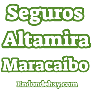Seguros Altamira Maracaibo
