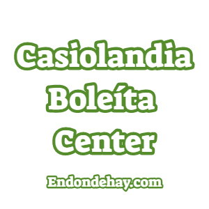 Casiolandia Boleíta Center