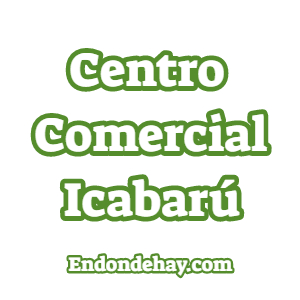 Centro Comercial Icabarú