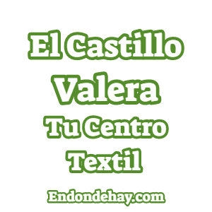 El Castillo Valera Tu Centro Textil