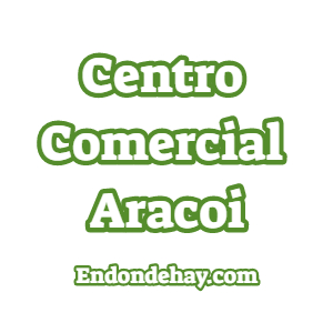 Centro Comercial Aracoi