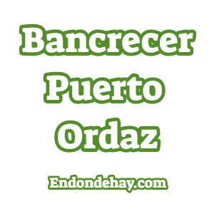 Bancrecer Puerto Ordaz