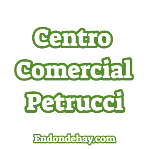 Centro Comercial Petrucci