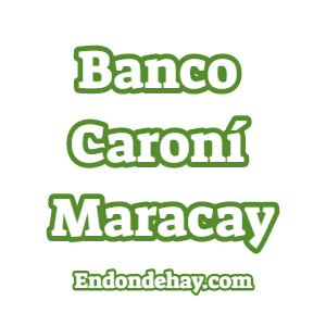 Banco Caroní Maracay