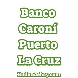 Banco Caroní Puerto La Cruz