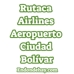 Rutaca Airlines Aeropuerto Ciudad Bolívar