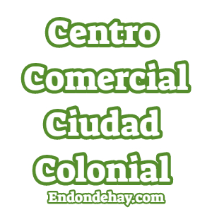 Centro Comercial Ciudad Colonial 