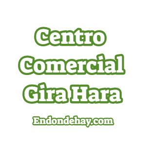 Centro Comercial Gira Hara
