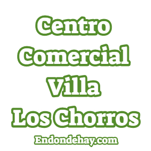 Centro Comercial Villa los Chorros