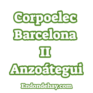 Corpoelec Barcelona II Anzoátegui
