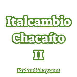 Italcambio Chacaíto II