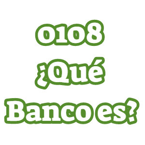 0108 ¿Qué Banco es?