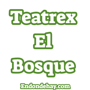 Teatrex El Bosque