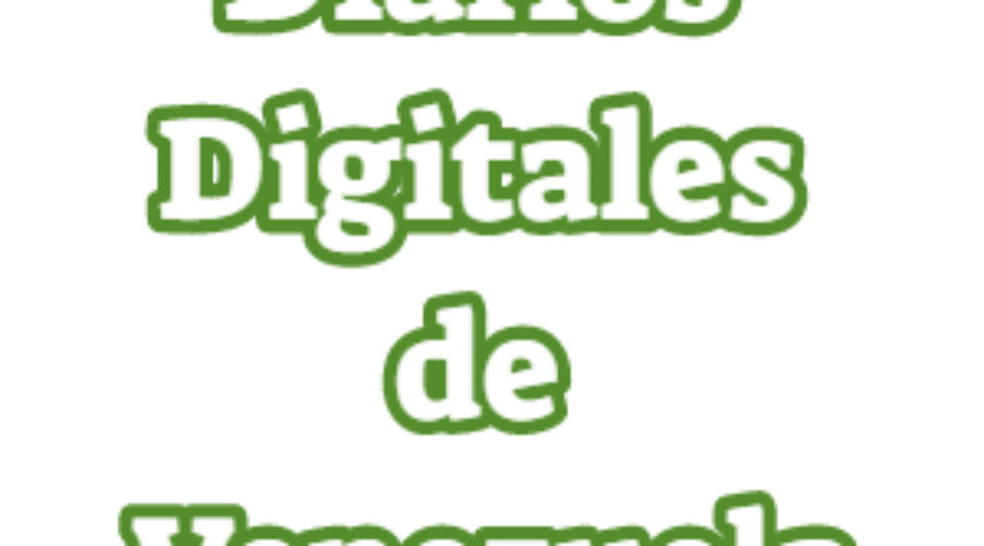 Diarios y Medios Digitales de Venezuela (2022)