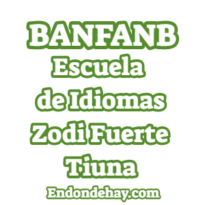 BANFANB Escuela de Idiomas Zodi Fuerte Tiuna