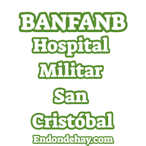 BANFANB Hospital Militar San Cristóbal
