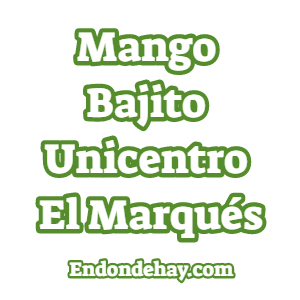 Mango Bajito Unicentro El Marqués