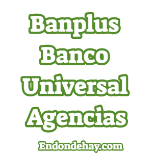 Banplus Banco Universal Agencias