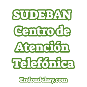 SUDEBAN Centro de Atención Telefónica