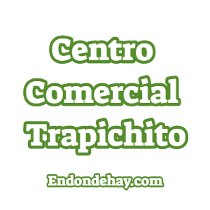 Centro Comercial Trapichito