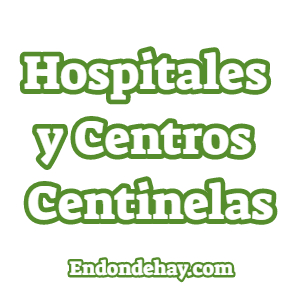 Hospitales y Centros Centinelas