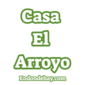 Casa El Arroyo