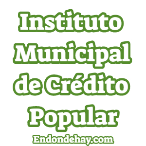 IMCP Instituto Municipal de Crédito Popular