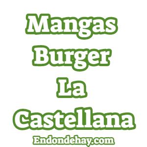 Mangas Burger La Castellana