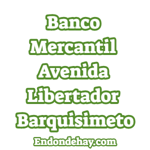 Banco Mercantil Avenida Libertador Barquisimeto