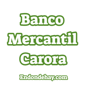 Banco Mercantil Carora