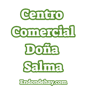 Centro Comercial Doña Salma