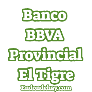 Banco Provincial El Tigre BBVA