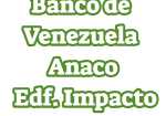 Banco de Venezuela Anaco Edificio Impacto