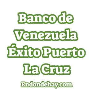 Banco de Venezuela Éxito Puerto La Cruz