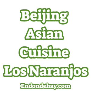 Beijing Asian Cuisine Los Naranjos