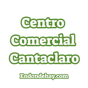 Centro Comercial Cantaclaro
