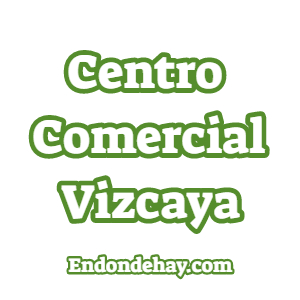 Centro Comercial Vizcaya