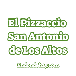 El Pizzaccio San Antonio de Los Altos