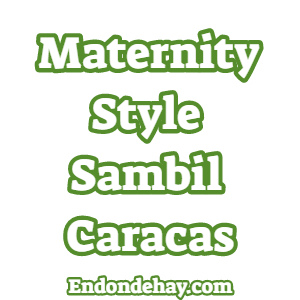 Maternity Style Sambil Caracas