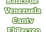Banco de Venezuela Cantv El Recreo
