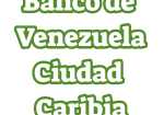 Banco de Venezuela Ciudad Caribia