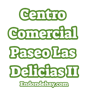 Centro Comercial Paseo Las Delicias II