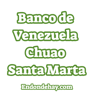 Banco de Venezuela Chuao Santa Marta BDV