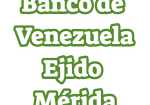 Banco de Venezuela Ejido Mérida