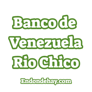 Banco de Venezuela Rio Chico