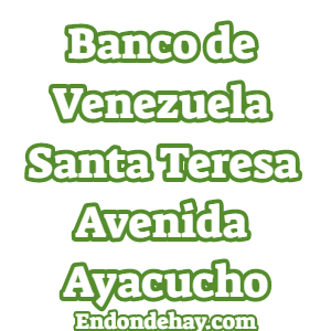 Banco de Venezuela Santa Teresa Avenida Ayacucho